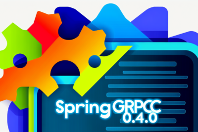 Nuevas Características de Spring gRPC 0.4.0 que Debes Conocer